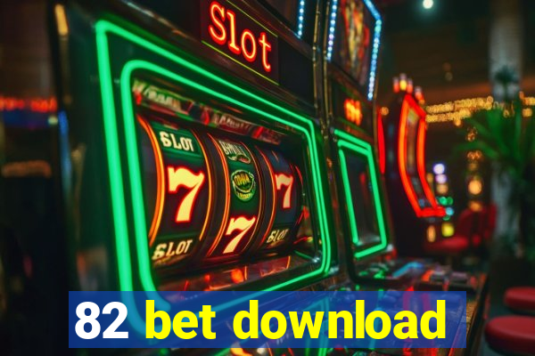 82 bet download